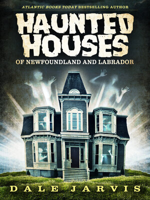 cover image of Haunted Houses of Newfoundland and Labrador